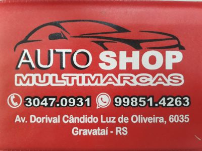 AUTO SHOP MULTIMARCAS – CARROS USADOS EM GRAVATAÍ