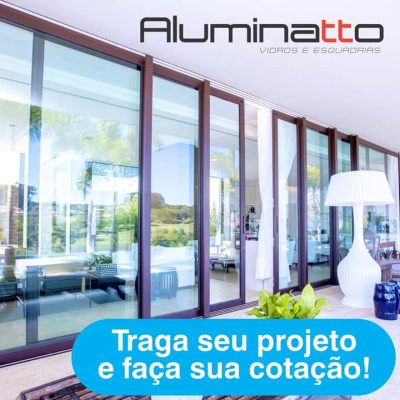 ALUMINATTO VIDROS E ESQUADRIAS – FABRICA DE VIDRO TEMPERADO EM CUIABÁ – MT