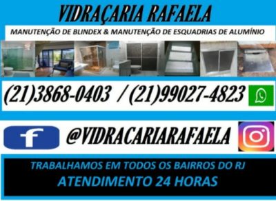 VIDRAÇARIA RAFAELA – MANUTENÇÃO DE ESQUADRIAS DE ALUMÍNIO NO RECREIO DOS BANDEIRANTES NO RIO DE JANEIRO