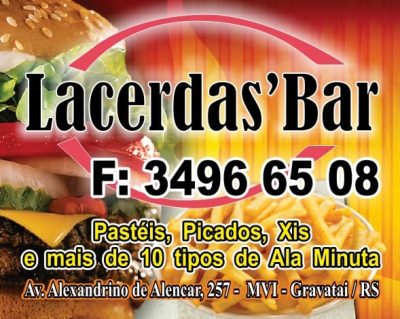 LACERDAS´S BAR – ALA MINUTA NO BAIRRO MORADA DO VALE I EM GRAVATAÍ